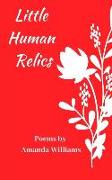 Little Human Relics: Poems