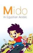 Mido: In Egyptian Arabic