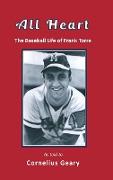 All Heart: The Baseball Life of Frank Torre (HC)