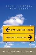 Conflicting Signs Confuse Sinners