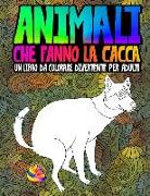 Animali Che Fanno La Cacca: Un Libro Da Colorare Divertente Per Adulti: Un Libro Antistress Unico, Originale, Divertente E Sarcastico Per Gli Aman