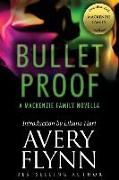 Bullet Proof: A MacKenzie Family Novella