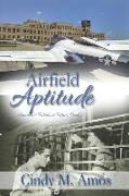 Airfield Aptitude: Fostering Improvement and Finding Love