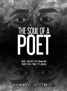 The Soul of A Poet: He'll Blow Your Mind With His Poetry Lines