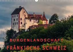 Burgenlandschaft Fränkische Schweiz (Wandkalender 2021 DIN A3 quer)