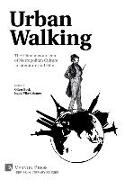Urban Walking -The Flâneur as an Icon of Metropolitan Culture in Literature and Film