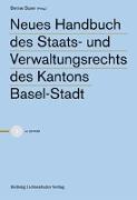 Neues Handbuch des Staats- und Verwaltungsrechts des Kantons Basel-Stadt