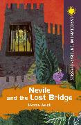 Nevile and the Lost Bridge