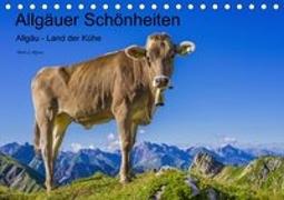 Allgäuer Schönheiten Allgäu - Land der Kühe (Tischkalender 2021 DIN A5 quer)
