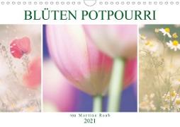 Blüten Potpourri (Wandkalender 2021 DIN A4 quer)