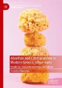 Abortion and Contraception in Modern Greece, 1830-1967