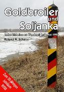 Goldbroiler und Soljanka