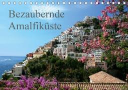 Bezaubernde Amalfiküste (Tischkalender 2021 DIN A5 quer)