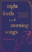 Night Feeds and Morning Songs