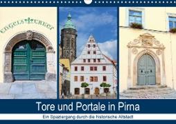 Tore und Portale in Pirna (Wandkalender 2021 DIN A3 quer)