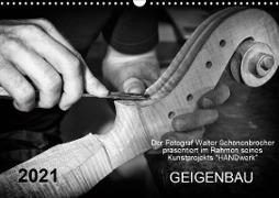 Geigenbau (Wandkalender 2021 DIN A3 quer)