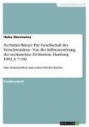 Zu Stefan Breuer: Die Gesellschaft des Verschwindens - Von der Selbstzerstörung der technischen Zivilisation, Hamburg 1992, S. 7-102