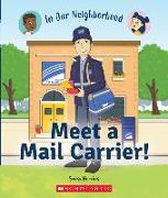 Meet a Mail Carrier! (in Our Neighborhood)