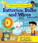 Discover It Yourself: Batteries, Bulbs, and Wires