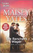 The Rancher's Wager & Take Me, Cowboy: An Enemies to Lovers Western Romance