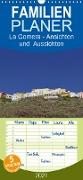 La Gomera - Ansichten und Aussichten - Familienplaner hoch (Wandkalender 2021 , 21 cm x 45 cm, hoch)
