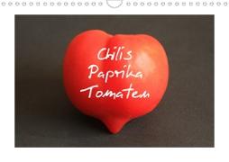 Chilis Paprika Tomaten (Wandkalender 2021 DIN A4 quer)