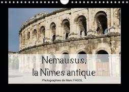 Nemausus, la Nîmes antique (Calendrier mural 2021 DIN A4 horizontal)