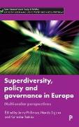 Superdiversity, Policy and Governance in Europe