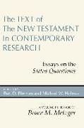 The Text of the New Testament in Contemporary Research: Essays on the Status Quaestionis