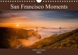 San Francisco Moments (Wandkalender 2021 DIN A4 quer)