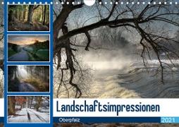 Landschaftsimpressionen Oberpfalz (Wandkalender 2021 DIN A4 quer)