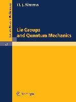 Lie Groups and Quantum Mechanics