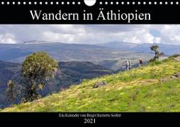 Wandern in Äthiopien (Wandkalender 2021 DIN A4 quer)