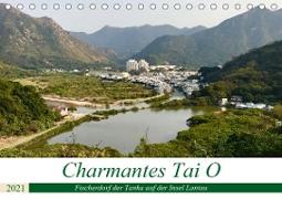 Charmantes Tai O (Tischkalender 2021 DIN A5 quer)