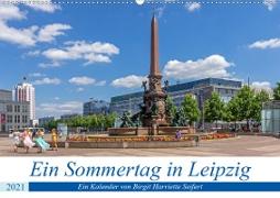 Ein Sommertag in Leipzig (Wandkalender 2021 DIN A2 quer)