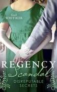 Regency Scandal: Disreputable Secrets