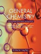 General Chemistry: Understanding Moles, Bonds, and Equilibria Student Solution Manual, Volume 1