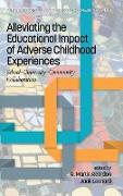 Alleviating the Educational Impact of Adverse Childhood Experiences