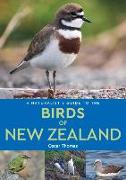 A Naturalist's Guide to the Birds of New Zealand