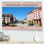 Historisches Gengenbach (Premium, hochwertiger DIN A2 Wandkalender 2021, Kunstdruck in Hochglanz)