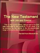 The New Testament With Job and Ezekiel