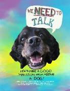 We Need to Talk: How to make a good impression when meeting a dog