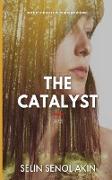 The Catalyst