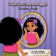 Reign, Your Curls Are Poppin!: Coloring Book