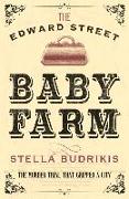 The Edward Street Baby Farm