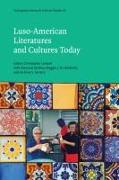 Luso-American Literatures and Cultures Today: Volume 32