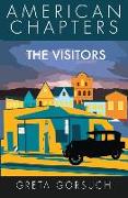 The Visitors: American Chapters