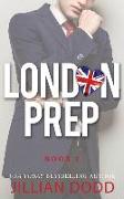 London Prep: Book Two