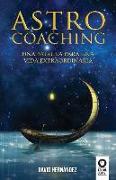 Astrocoaching: Una brújula para una vida extraordinaria