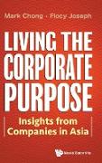 Living the Corporate Purpose